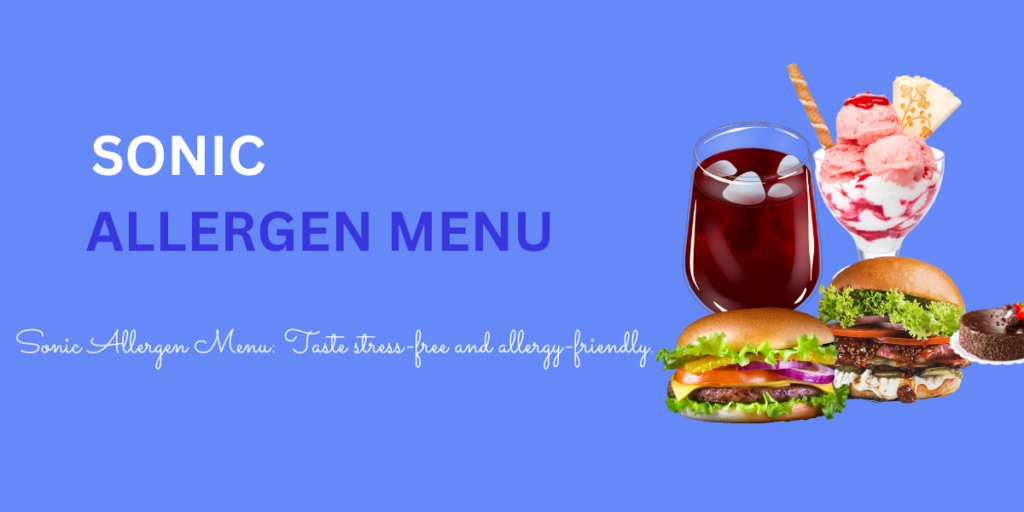 Sonic Allergen menu