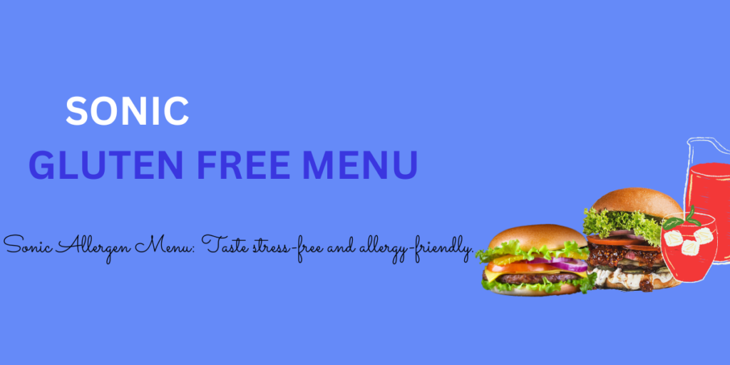 Sonic Gluten-Free