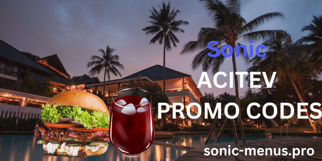 Sonic
ACITEV
PROMO CODES