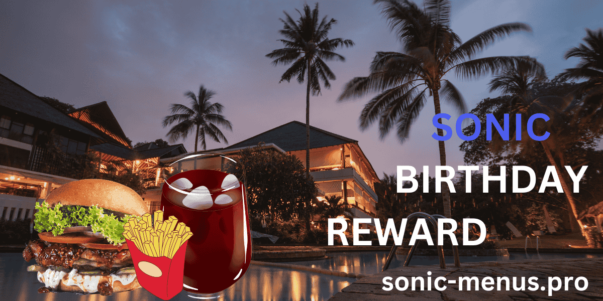 Sonic Drive-In Birthday Reward