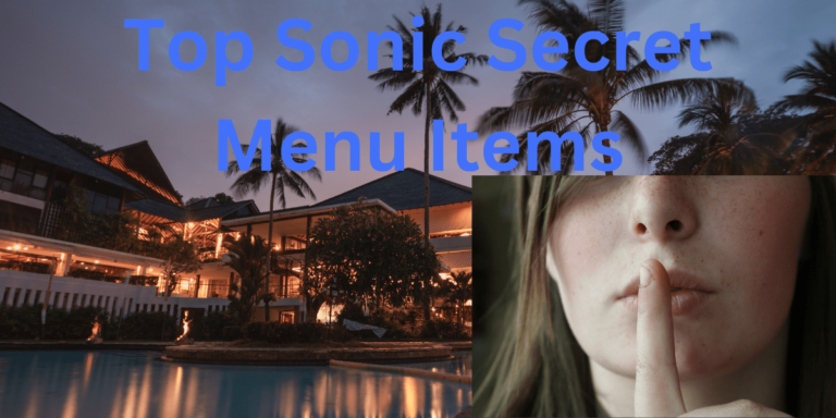 Sonic Secret Menu