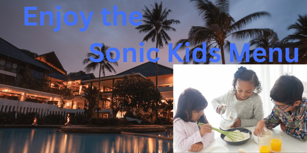 Sonic Kids Menu