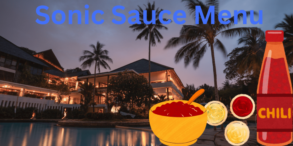 Sonic Sauce Menu