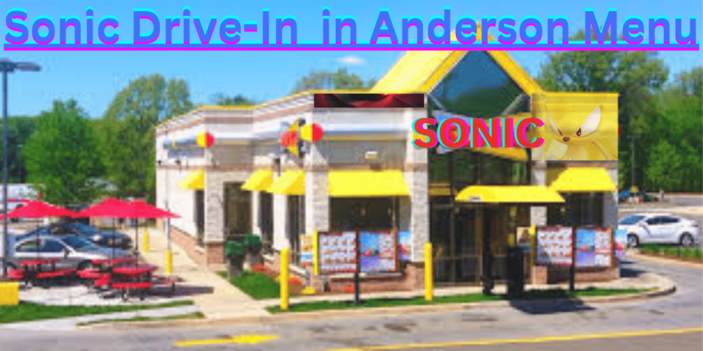 sonic drive in anderson menu