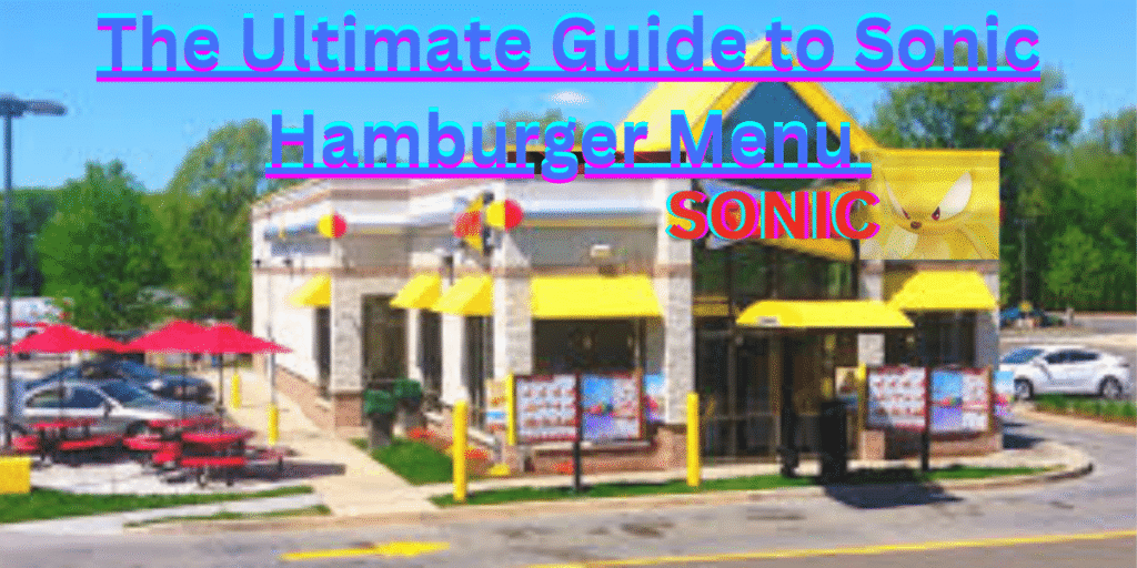 Sonic Hamburger Menu