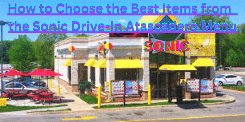 sonic drive-in atascadero menu